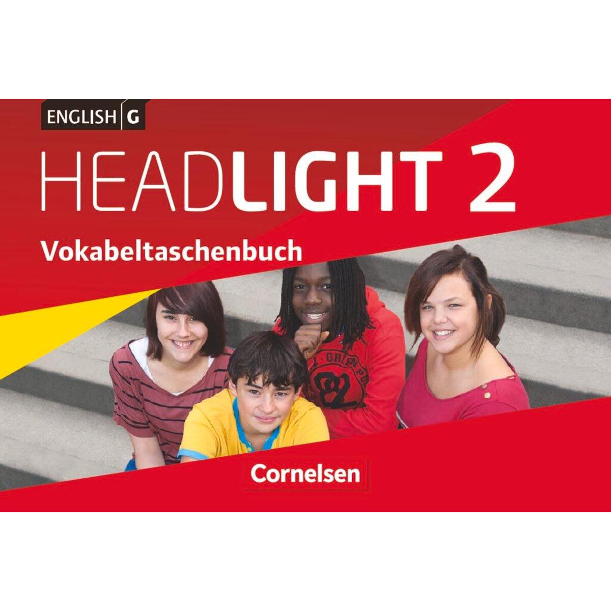 English G Headlight 02: 6. Schuljahr. Vokabeltaschenbuch.  Allgemeine Ausgabe von Cornelsen Verlag GmbH