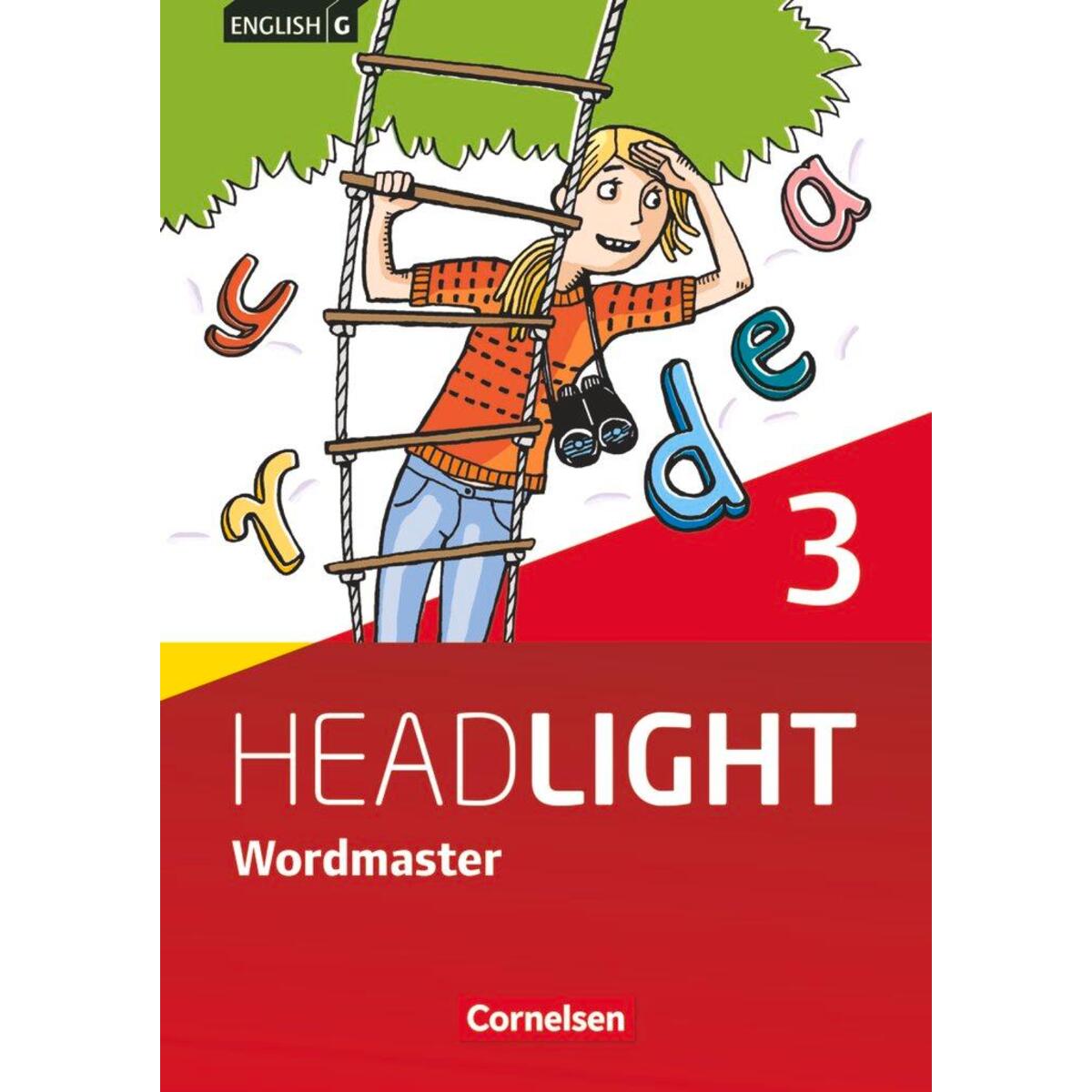 English G Headlight 03: 7. Schuljahr. Vokabellernbuch. Wordmaster mit Lösungen. ... English G Headlight 03: 7. Schuljahr. Vokabellernbuch. Wordmaster mit Lösungen. ... von Cornelsen Verlag GmbH