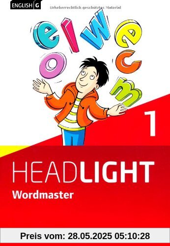 English G Headlight - Allgemeine Ausgabe: Band 1: 5. Schuljahr - Wordmaster: Vokabellernbuch