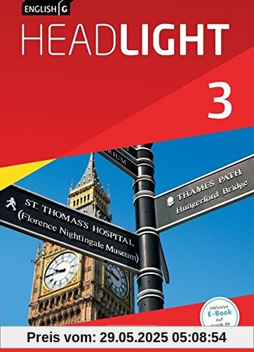 English G Headlight - Allgemeine Ausgabe: Band 3: 7. Schuljahr - Schülerbuch: Festeinband English G Headlight - Allgemeine Ausgabe: Band 3: 7. Schuljahr - Schülerbuch: Festeinband