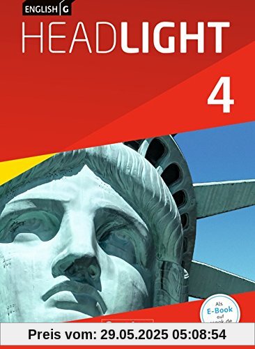 English G Headlight - Allgemeine Ausgabe: Band 4: 8. Schuljahr - Schülerbuch: Kartoniert English G Headlight - Allgemeine Ausgabe: Band 4: 8. Schuljahr - Schülerbuch: Kartoniert