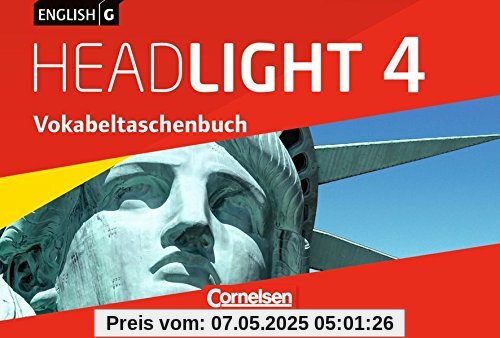 English G Headlight - Allgemeine Ausgabe: Band 4: 8. Schuljahr - Vokabeltaschenbuch English G Headlight - Allgemeine Ausgabe: Band 4: 8. Schuljahr - Vokabeltaschenbuch