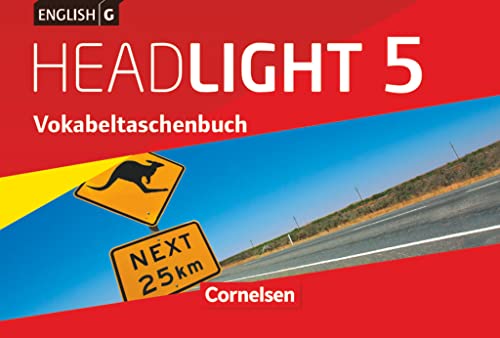 English G Headlight - Allgemeine Ausgabe - Band 5: 9. Schuljahr: Vokabeltaschenbuch English G Headlight - Allgemeine Ausgabe - Band 5: 9. Schuljahr: Vokabeltaschenbuch
