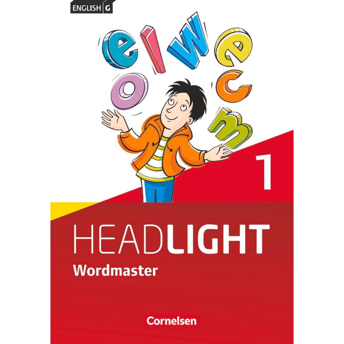 English G Headlight Band 1: 5. Schuljahr - Allgemeine Ausgabe - Wordmaster English G Headlight Band 1: 5. Schuljahr - Allgemeine Ausgabe - Wordmaster von Cornelsen Verlag GmbH