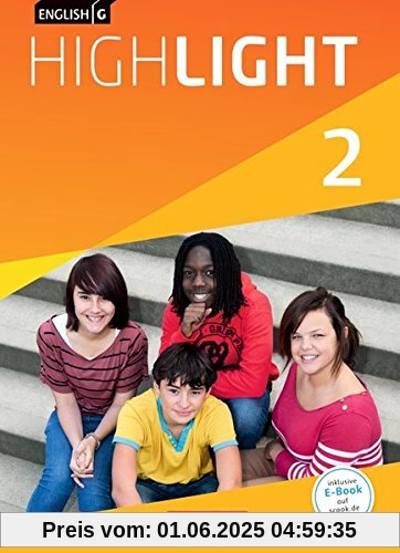 English G Highlight - Hauptschule: Band 2: 6. Schuljahr - Schülerbuch: Festeinband English G Highlight - Hauptschule: Band 2: 6. Schuljahr - Schülerbuch: Festeinband