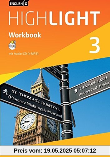 English G Highlight - Hauptschule: Band 3: 7. Schuljahr - Workbook mit Audio-CD: Audio-Dateien auch als MP3 English G Highlight - Hauptschule: Band 3: 7. Schuljahr - Workbook mit Audio-CD: Audio-Dateien auch als MP3