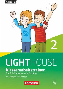 English G LIGHTHOUSE 02: 6. Schuljahr. Klassenarbeitstrainer mit Lösungen und Audios online. Allgemeine Ausgabe von Cornelsen Verlag