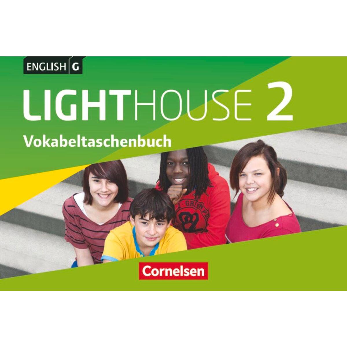 English G LIGHTHOUSE 02: 6. Schuljahr. Vokabeltaschenbuch English G LIGHTHOUSE 02: 6. Schuljahr. Vokabeltaschenbuch von Cornelsen Verlag GmbH