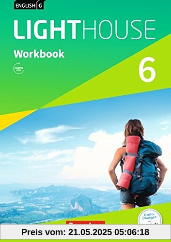 English G LIGHTHOUSE - Allgemeine Ausgabe / Band 6: 10. Schuljahr - Workbook mit Audios online English G LIGHTHOUSE - Allgemeine Ausgabe / Band 6: 10. Schuljahr - Workbook mit Audios online