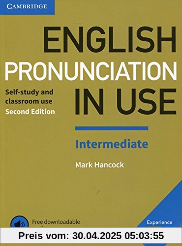 English Pronunciation in Use Intermediate Book with Answers and Downloadable Audio English Pronunciation in Use Intermediate Book with Answers and Downloadable Audio