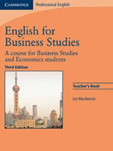 English for Business Studies C1, 3rd edition: Teacher’s Book English for Business Studies C1, 3rd edition: Teacher’s Book