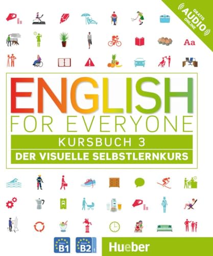 English for Everyone 3: Der visuelle Selbstlernkurs / Kursbuch English for Everyone 3: Der visuelle Selbstlernkurs / Kursbuch