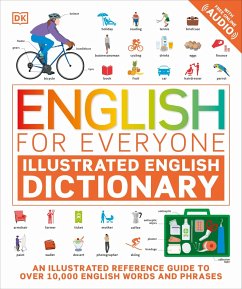 English for Everyone Illustrated English Dictionary with Free Online Audio von Dorling Kindersley Ltd