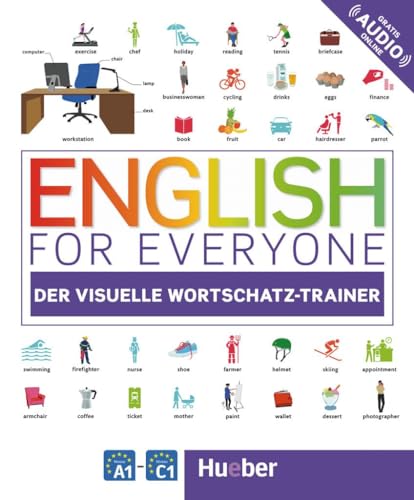 English for Everyone: Der visuelle Wortschatz-Trainer / Wortschatz von Hueber Verlag GmbH
