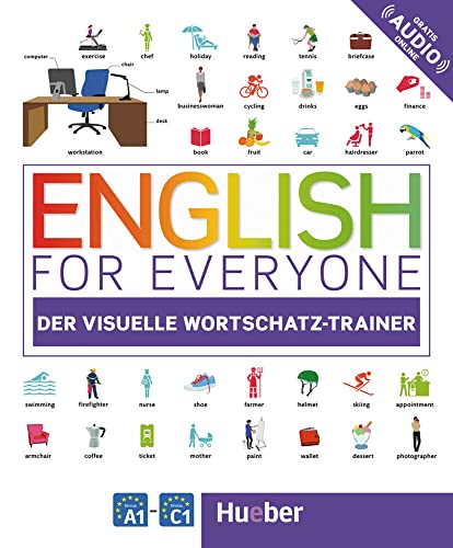 English for Everyone: Der visuelle Wortschatz-Trainer / Wortschatz von Hueber Verlag GmbH