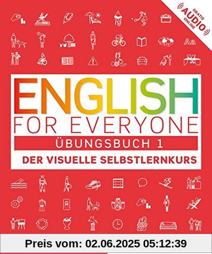 English for everyone 1 / English for Everyone 1: Der visuelle Selbstlernkurs / Übungsbuch