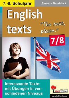 English texts - The next, please. / 7.-8. Schuljahr von KOHL VERLAG Der Verlag mit dem Baum