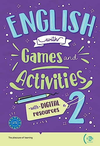 English with Games and Activities 2: with digital resources, solutions and transcriptions