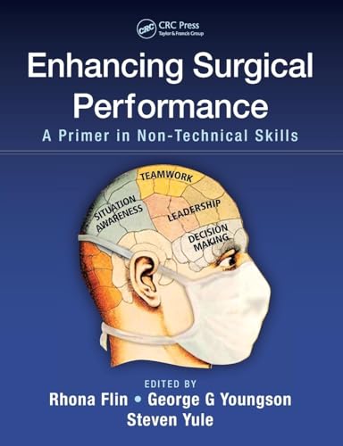 Enhancing Surgical Performance: A Primer in Non-technical Skills