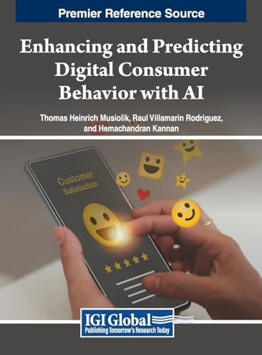 Enhancing and Predicting Digital Consumer Behavior with AI von IGI Global