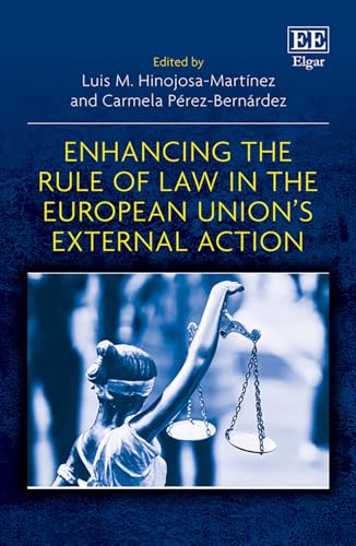Enhancing the Rule of Law in the European Union’s External Action