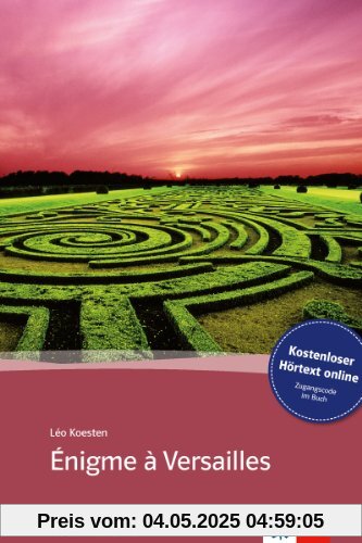 Énigme à Versailles: Buch mit Audio online. Französische Lektüre für das 3. Lernjahr