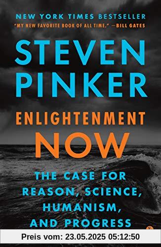 Enlightenment Now: The Case for Reason, Science, Humanism, and Progress