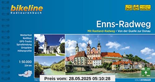 Enns-Radweg: Mit Rastland-Radweg, Von der Quelle bis zur Donau, 264 km, 1:50.000, wetterfest/reißfest, GPS-Tracks Download, LiveUpdate (Bikeline Radtourenbücher)