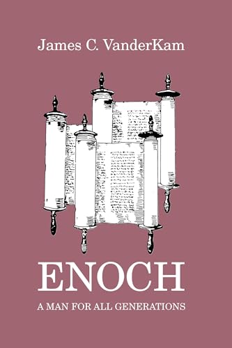 Enoch: A Man for All Generations (Studies in Personalities of the Old Testament) von University of South Carolina Press