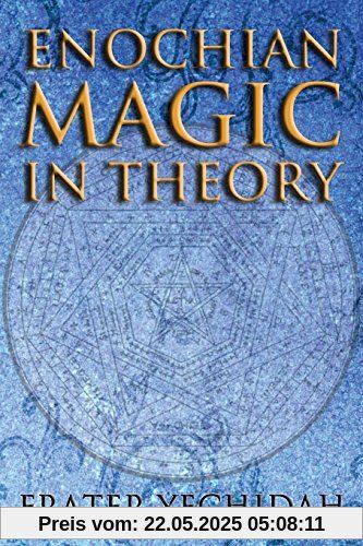 Enochian Magic in Theory