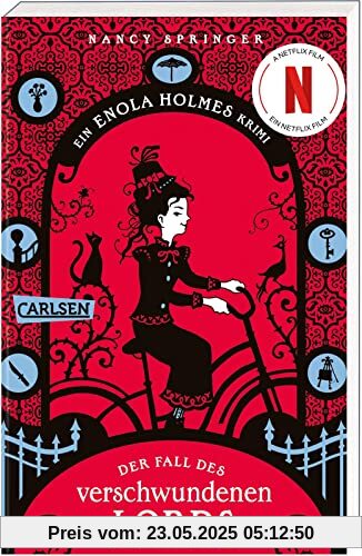 Enola Holmes: Der Fall des verschwundenen Lords: Intrigen und finstere Machenschaften im alten London - das Buch zum Netflix-Hit!