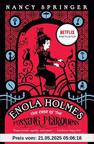 Enola Holmes: The Case of the Missing Marquess (An Enola Holmes Mystery, Band 1)