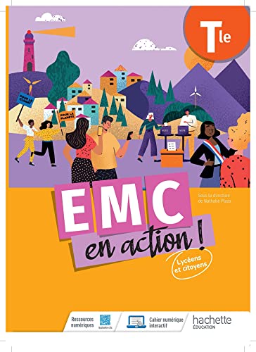 Cahier EMC en action ! Tle - Cahier élève - Ed. 2023: Lycéens et citoyens von HACHETTE EDUC