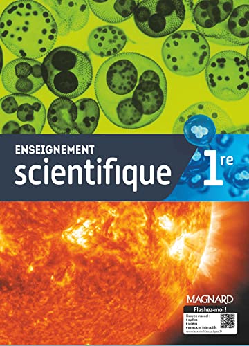 Enseignement scientifique 1re (2019) - Manuel élève: Manuel de l'élève