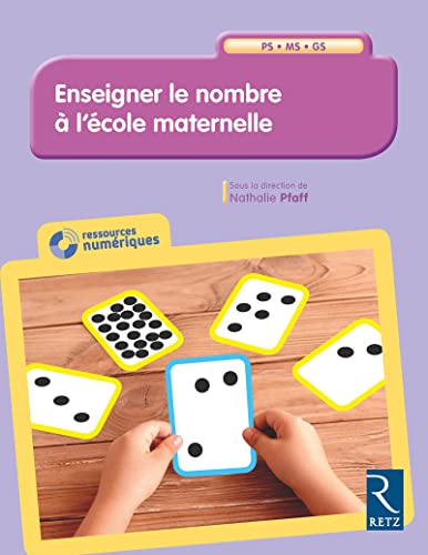 Enseigner le nombre à l'école maternelle PS, MS, GS + CD-ROM von RETZ