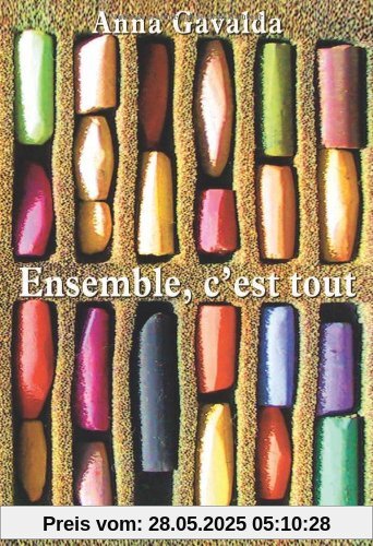 Ensemble, c'est tout