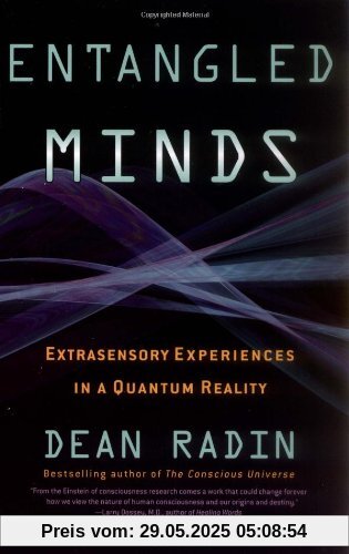 Entangled Minds: Extrasensory Experiences in a Quantum Reality