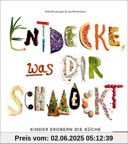Entdecke, was dir schmeckt: Kinder erobern die Küche