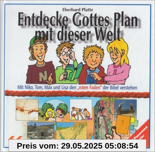 Entdecke Gottes Plan mit dieser Welt Entdecke Gottes Plan mit dieser Welt