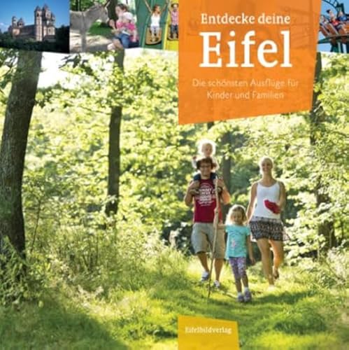 Entdecke deine Eifel: Die schönsten Ausflüge für Kinder und Familien