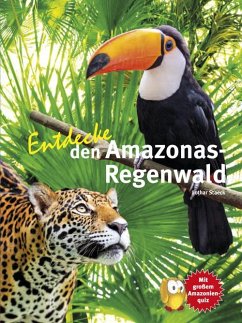 Entdecke den Amazonas-Regenwald von Natur und Tier-Verlag