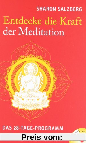 Entdecke die Kraft der Meditation: Das 28-Tage-Programm. Mit Praxis-CD