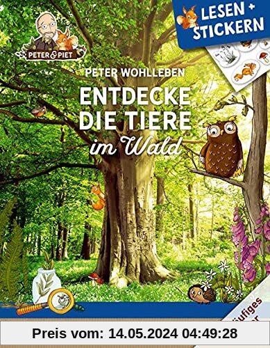 Entdecke die Tiere im Wald: Lesen und Stickern (Peter & Piet)