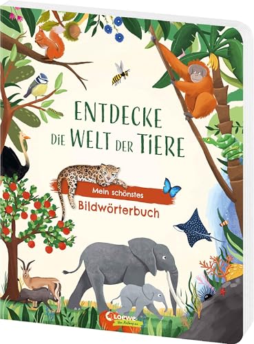 Entdecke die Welt der Tiere - Mein schönstes Bildwörterbuch: Erste Wörter und Begriffe aus der Tierwelt fördern den Spracherwerb - Ab 12 Monaten - Mit über 150 Wörtern Entdecke die Welt der Tiere - Mein schönstes Bildwörterbuch: Erste Wörter und Begriffe aus der Tierwelt fördern den Spracherwerb - Ab 12 Monaten - Mit über 150 Wörtern