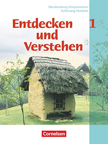 Entdecken und Verstehen Bd 1. Von der Frühgeschichte bis zur Völkerwanderung von Cornelsen Verlag
