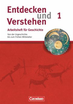 Entdecken und Verstehen. Arbeitsheft 1. Geschichte von Cornelsen Verlag