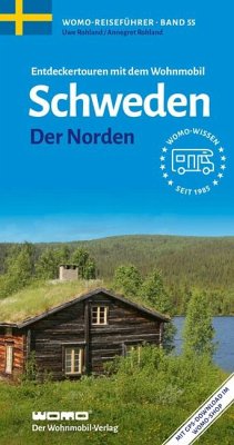 Entdeckertouren mit dem Wohnmobil Schweden von WOMO-Verlag