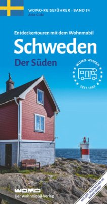 Entdeckertouren mit dem Wohnmobil Schweden von WOMO-Verlag