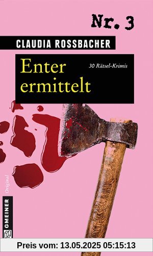 Enter ermittelt: 30 Rätsel-Krimis Enter ermittelt: 30 Rätsel-Krimis