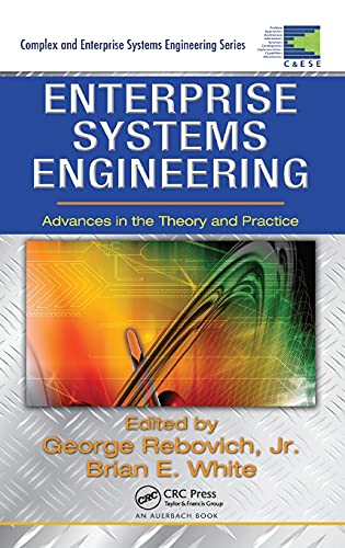 Enterprise Systems Engineering: Advances in the Theory and Practice (CRC Complex and Enterprise Systems Engineering) von CRC Press